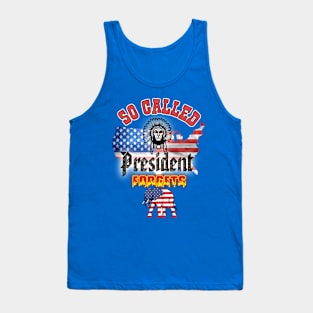 So Called President Forgets Tank Top